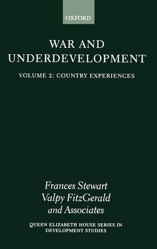 War and Underdevelopment: Volume 2: Country Experiences (War and Underdevelopment)