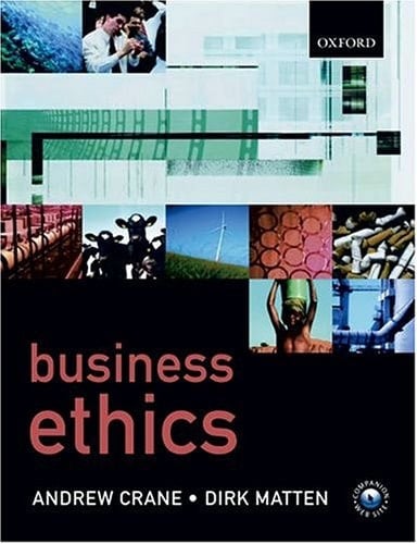 Business Ethics: A European Perspective: Managing Corporate Citizenship and Sustainability in the Age of Globalization