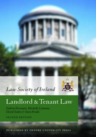 Law Society of Ireland Manual : Landlord and Tenant Law