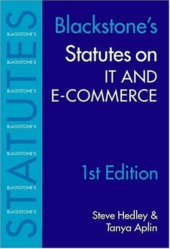 Statutes on IT and e-Commerce (Blackstone's Statute Book Series)
