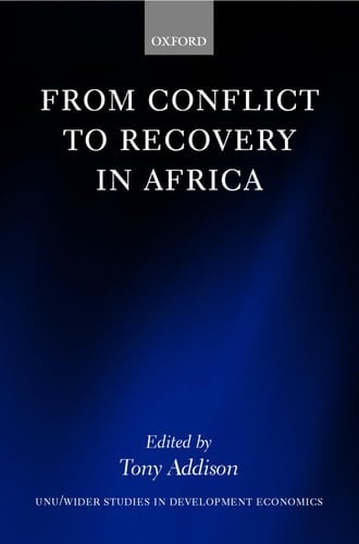 From Conflict to Recovery in Africa (WIDER Studies in Development Economics)