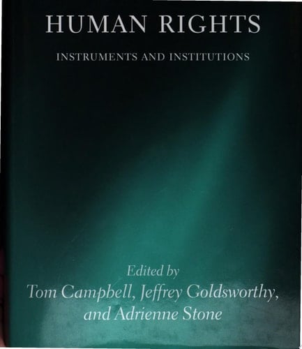 Protecting Human Rights: Instruments and Institutions (Ha3013/Pd)