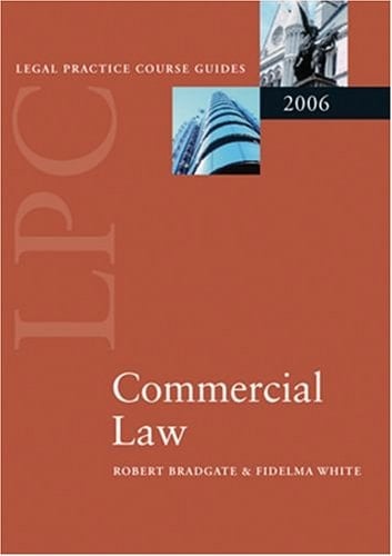 LPC Commercial Law 2006 (Blackstone Legal Practice Course Guide)