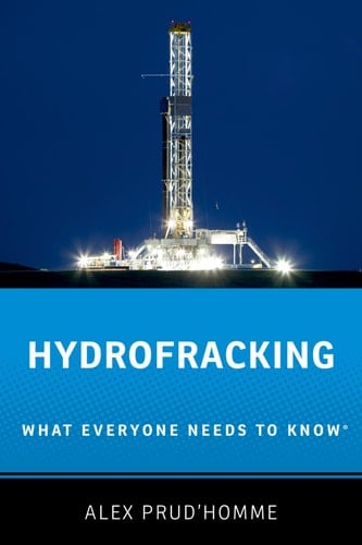 Hydrofracking: What Everyone Needs to Know (What Everyone Needs to Know (Paperback))