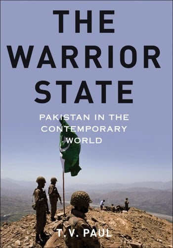 The Warrior State: Pakistan in the Contemporary World