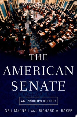 The American Senate: An Insider's History