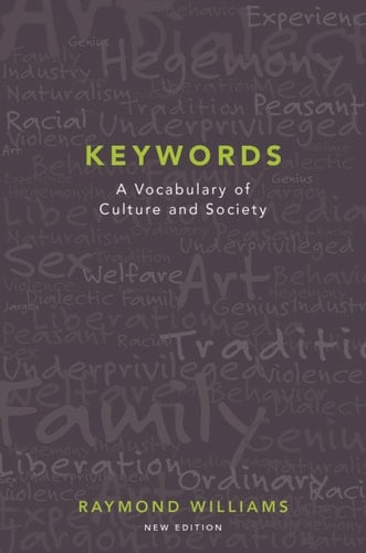 Keywords: A Vocabulary of Culture and Society