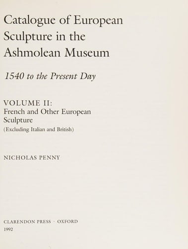 Catalogue of European Sculpture in the Ashmolean Museum: 1540 to the Present Day Volume I: Italian