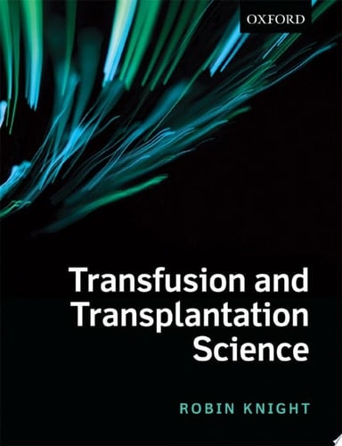 Transfusion and Transplantation Science (Fundamentals of Biomedical Science)
