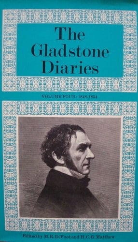 The Gladstone Diaries: With Cabinet Minutes and Prime-Minesterial Correspondence: Volume IV: 1848-1854