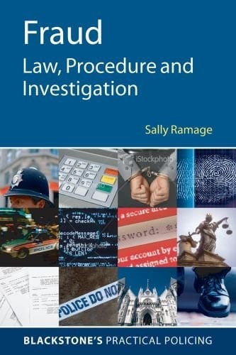 Fraud: Law, Procedure and Investigation (Blackstone's Practical Policing Series)