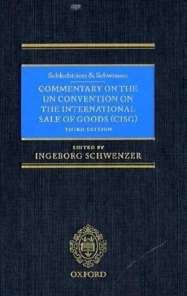 Schlechtriem & Schwenzer: Commentary on the UN Convention on the International Sale of Goods (CISG)