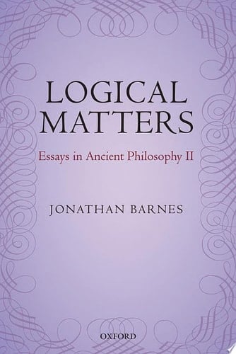 Logical Matters: Essays in Ancient Philosophy II