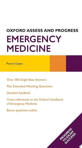 Emergency Medicine (Oxford Assess and Progress)