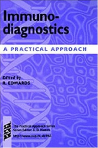 Immunodiagnostics: A Practical Approach (Practical Approach Series, 206)