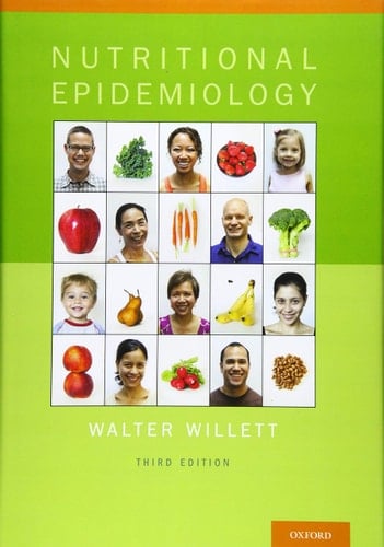 Nutritional Epidemiology (Monographs in Epidemiology and Biostatistics, 40)