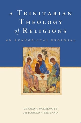 TRINITARIAN THEOLOGY OF RELIGIONS C: An Evangelical Proposal