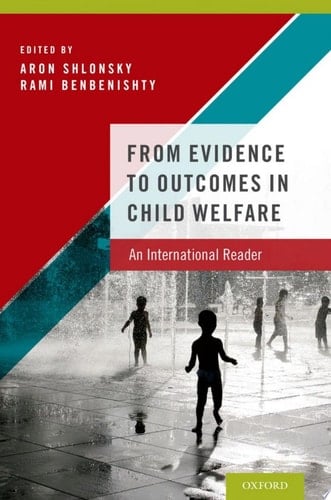 From Evidence to Outcomes in Child Welfare An International Reader