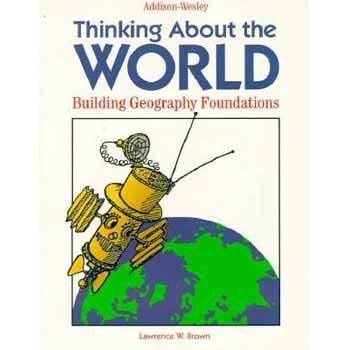 Thinking About the World: Building Geography Foundations