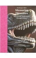 Measuring Dinosaurs: Real-World Mathematics through Science (Washington MESA)