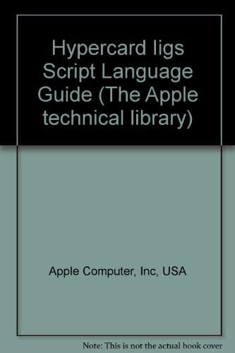Hypercard IIGS Script Language Guide: The Hypertalk Language