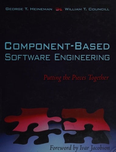 Component-Based Software Engineering: Putting the Pieces Together