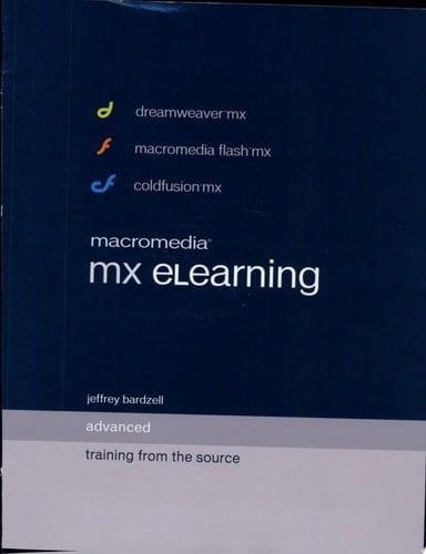 Macromedia Mx Elearning Advanced: Training from the Source