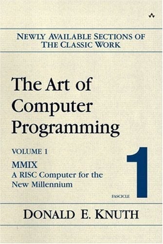 Art of Computer Programming, Volume 1, Fascicle 1, The: MMIX -- A RISC Computer for the New Millennium