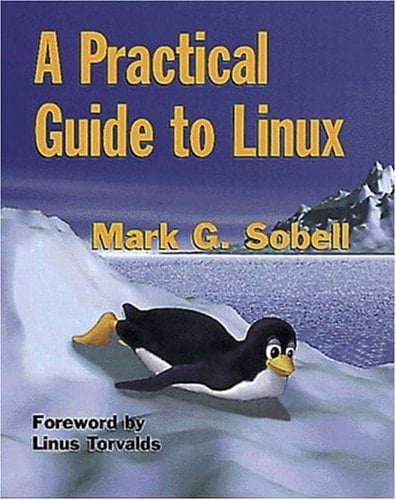 A Practical Guide to Linux
