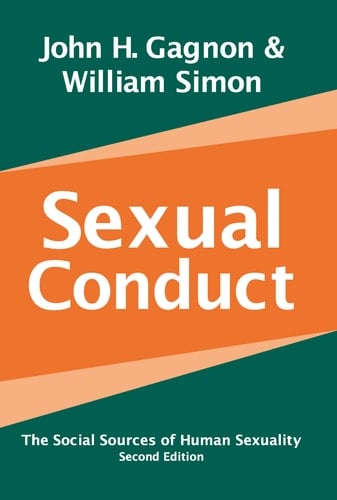 Sexual Conduct: The Social Sources of Human Sexuality (Social Problems & Social Issues)