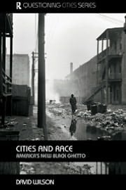 Cities and race: America's new black ghetto