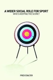 A wider social role for sport: who's keeping the score?