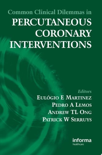 Common Clinical Dilemmas in Percutaneous Coronary Interventions
