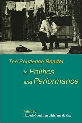 Routledge Reader in Politics and Performance