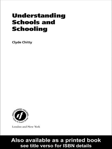 Understanding Schools and Schooling