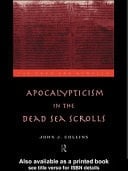Apocalypticism In The Dead Sea Scrolls
