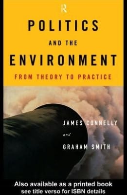 Politics and the Environment: From Theory to Practice