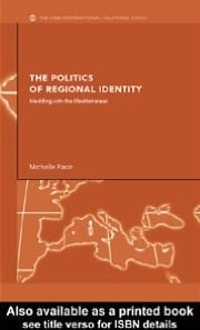 Politics of Regional Identity: Meddling with the Mediterranean