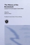 History of the Bundesbank: Lessons for the European Central Bank