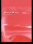 Delivering The Vision