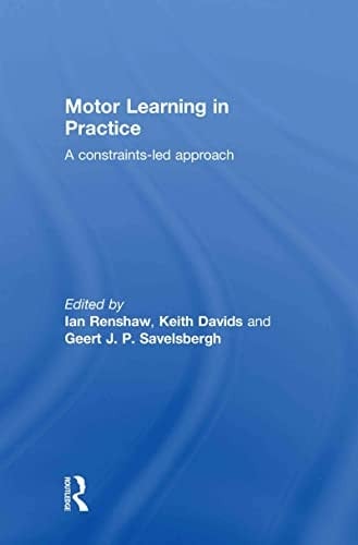 Motor learning in practice: a constraints-led approach