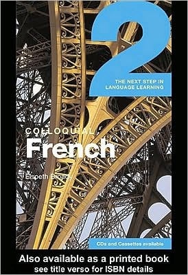 Colloquial French 2