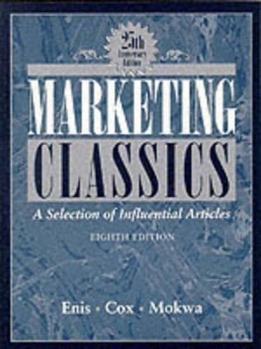 Marketing Classics: A Selection of Influential Articles