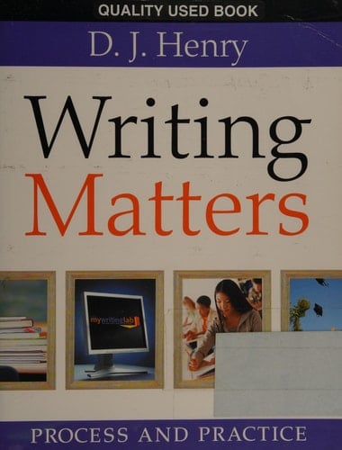 Writing Matters: Process and Practice