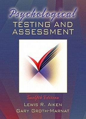 Psychological Testing And Assessment- (Value Pack w/MyLab Search) (12th Edition)