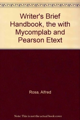 Writer's Brief Handbook, The with MyCompLab and Pearson eText (7th Edition)
