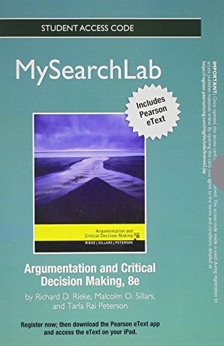 MySearchLab with Pearson eText -- Standalone Access Card -- for Argumentation and Critical Decision Making (8th Edition)