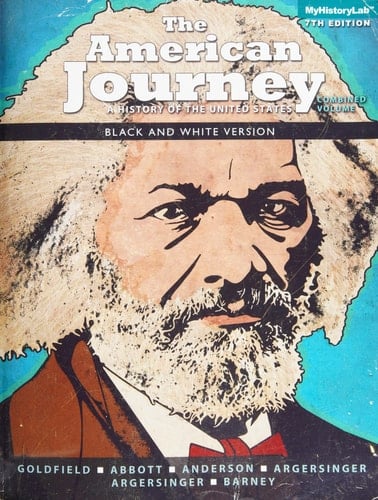 The American Journey, Volume 1, Black & White (7th Edition)