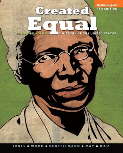 Created Equal: A History of the United States, Combined Volume, Black & White (4th Edition)