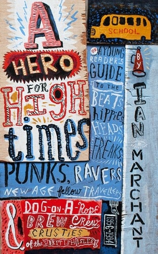 A Hero for High Times